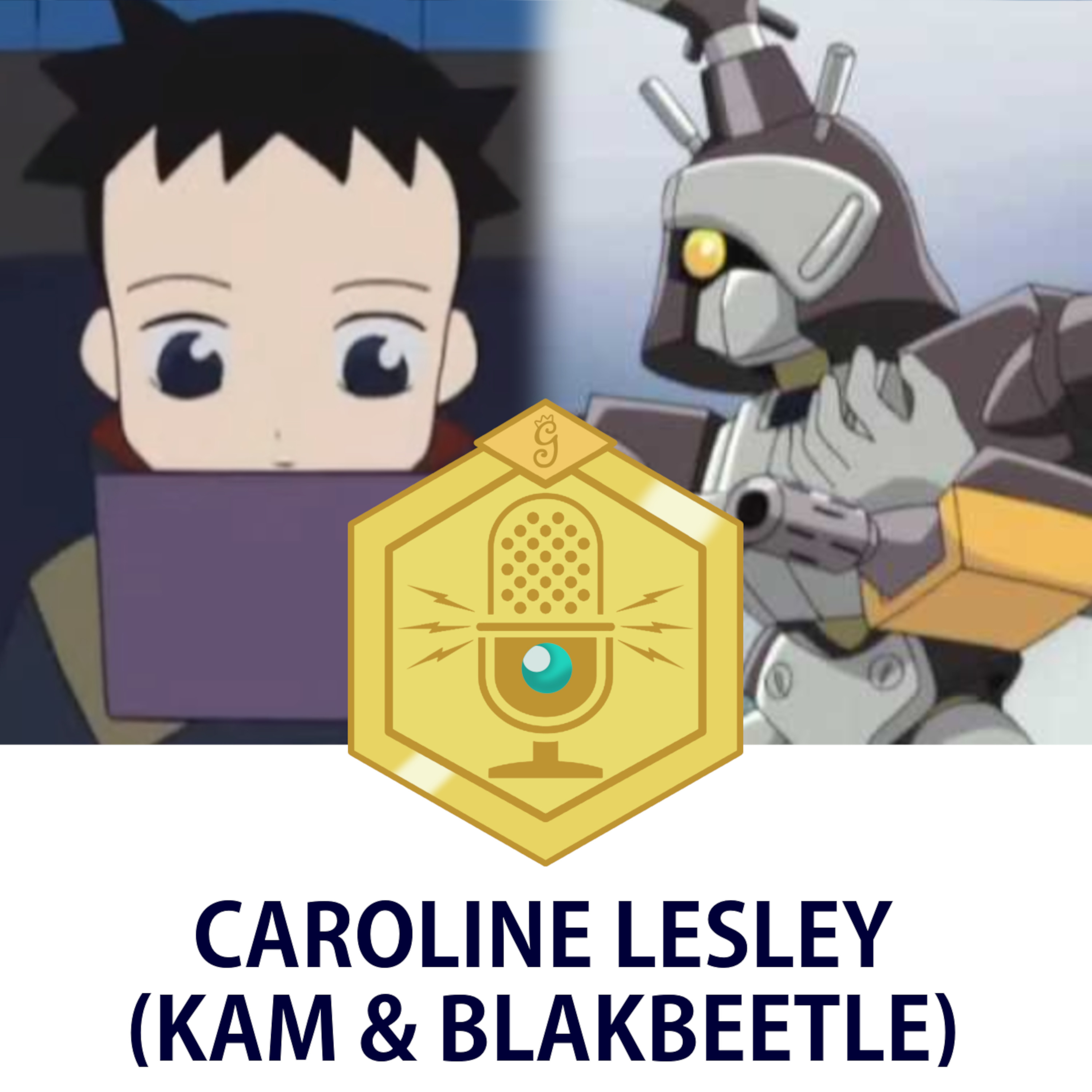 Caroline Lesley (Kam Kamazaki & Blakbeetle)
